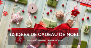 10 idées de cadeaux de Noël cocooning et originales