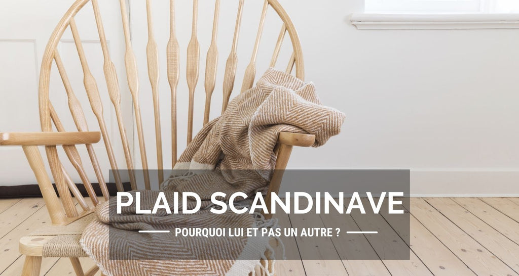 Why choose a Scandinavian blanket?