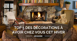 Les 5 éléments de décoration à avoir chez vous cet hiver