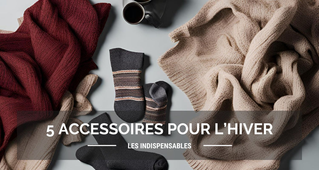 5 essential accessories to brave the winter